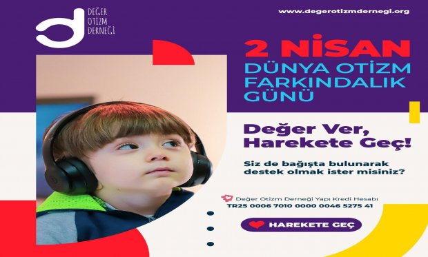 2 NISAN DUNYA OTIZM FARKINDALIK GUNU